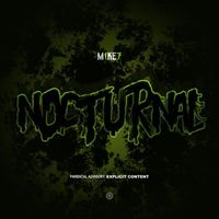 M1KE7 - Nocturnal