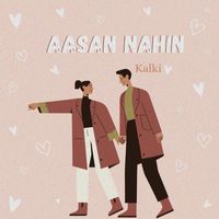 Kalki - Aasan Nahin