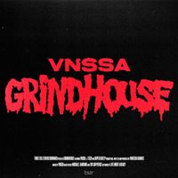 VNSSA - Grindhouse