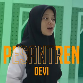 Devi - Pesantren