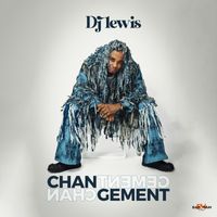 DJ Lewis - CHANGEMENT