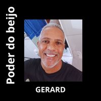 GERARD - Poder do beijo