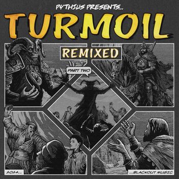 Pythius - Turmoil Remixed, Pt. 2 (Explicit)