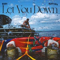 Born Ruffians - Let You Down (Explicit)