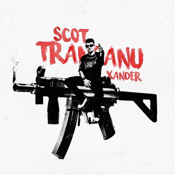 Xander - Scot trancanu' (Explicit)