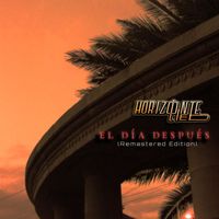 Horizonte Lied - El Día Después (Remastered Edition)