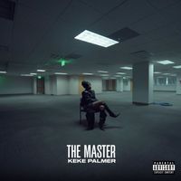 Keke Palmer - The Master (Explicit)