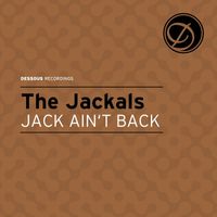 The Jackals - Jack Ain't Back