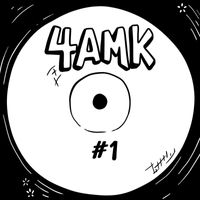 4am Kru - 4AMK1