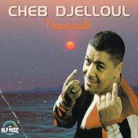 Cheb Djelloul - Nouessik
