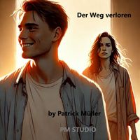 Patrick Müller - Der Weg Verloren
