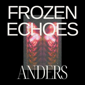 Anders - Frozen Echoes