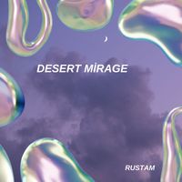 Rustam - Desert Mirage
