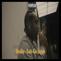 Reality - Let's Go Again (Explicit)
