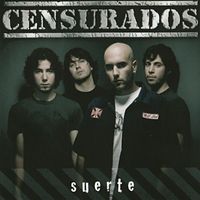 Censurados - Suerte