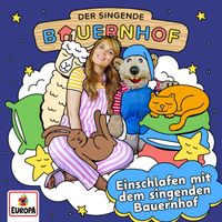 Der singende Bauernhof - Einschlafen mit dem singenden Bauernhof