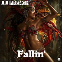Lil French - Fallin'