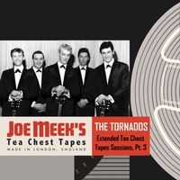 The Tornados - Extended Tea Chest Tapes Sessions, Pt. 3