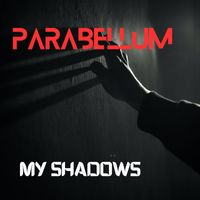 Parabellum - My shadows