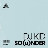 Dj KID - SO(u)NDER