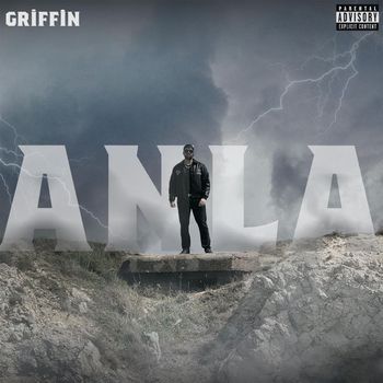 Griffin - Anla (Explicit)