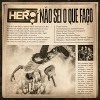 Hero - Não Sei o Que Faço