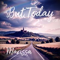 Marissa - But Today