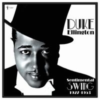 Duke Ellington - Sentimental Swing: 1927-53