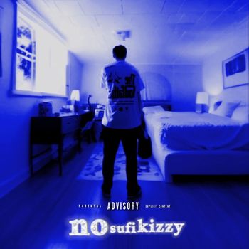sufi - No Kizzy (Explicit)