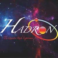 HADRON - The Quantic Rock Experience (Explicit)
