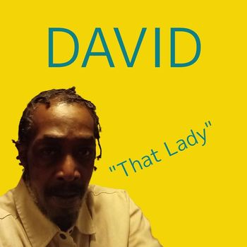 David - That Lady
