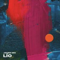 Javier Mio - Lío
