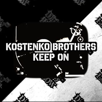 Kostenko Brothers - Keep On