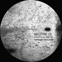 PRSPCTV aka XENTRIX - Intemporal Vibes, Pt. 1