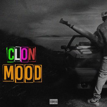 Clon - Mood (Explicit)