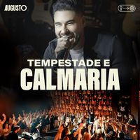 Augusto - Tempestade e Calmaria (Ao Vivo)