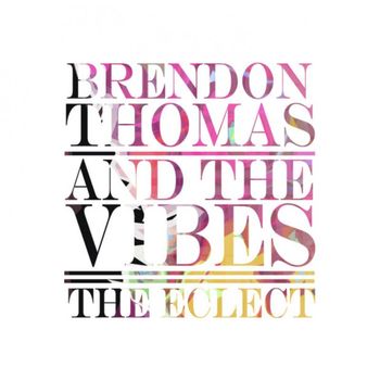 The Vibes - The Eclect
