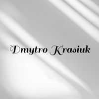 Dmytro Krasiuk - Dmytro Krasiuk