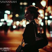 LD - Savannah (Explicit)