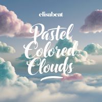 Elisabeat - Pastel Colored Clouds