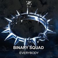 Binary Squad - Everybody