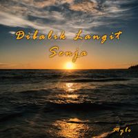 MYLO - Dibalik Langit Senja