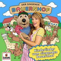Der singende Bauernhof - Kinderlieder vom singenden Bauernhof