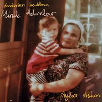 Aylin Aslım - Annelerden Çocuklara Minik Adımlar