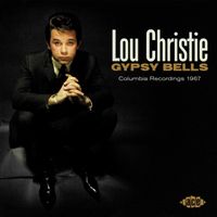 Lou Christie - Gypsy Bells - The 1967 Columbia Recordings