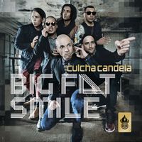 Culcha Candela - Big Fat Smile