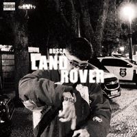 Busca - LAND ROVER (Explicit)