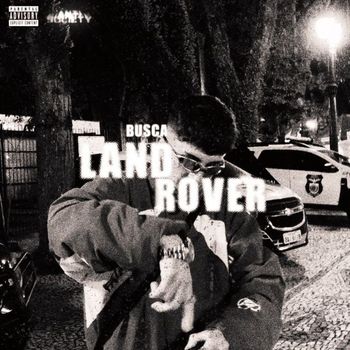 Busca - LAND ROVER (Explicit)