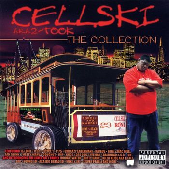 Cellski - The Collection (Explicit)