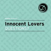 Innocent Lovers - Questions?
